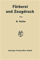 Robert Haller - Färberei und Zeugdruck