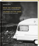 Hess, Sebastian Hesse, Quarmb, Sheridan - Reise ins Ungewisse. Journey in the Dark