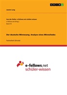 Jasmin Lang - Der deutsche Minnesang. Analyse eines Minneliedes