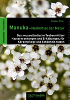 Andreas Ende - Manuka-Heilmittel der Natur