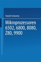 Harald Schumny - Mikroprozessoren (6502, 6800, 8080, Z 80, 9900)