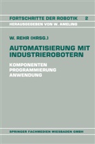 Winfried Rehr - Automatisierung mit Industrierobotern