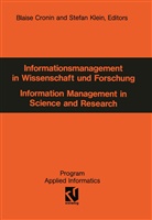 Blais Cronin, Blaise Cronin - Informationsmanagement in Wissenschaft und Forschung. Information Management in Science and Research