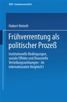Hubert Heinelt - Frühverrentung als politischer Prozeß
