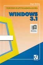 Jürgen Burberg - Vieweg Software-Trainer: Windows 3.1, m. Diskette (5 1/4 Zoll)