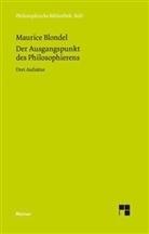 Maurice Blondel, Raffelt, Alber Raffelt, Albert Raffelt, Verweyen, Verweyen... - Der Ausgangspunkt des Philosophierens