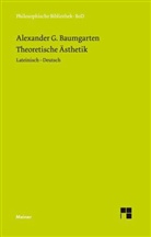 Alexander G Baumgarten, Alexander G. Baumgarten, Alexander Gottlieb Baumgarten, Han R Schweizer, Hans R Schweizer, Hans R Schweizer... - Theoretische Ästhetik