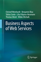 Benjami Blau, Benjamin Blau, Tobias Conte, Tobias e Conte, Lilia Filipova-Neumann, Thomas Meinl... - Business Aspects of Web Services