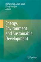 Mohamma Aslam Uqaili, Mohammad Aslam Uqaili, Harijan, Harijan, Khanji Harijan, Mohammad Aslam Uqaili - Energy, Environment and Sustainable Development