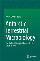 Do A Cowan, Don A Cowan, Don Cowan, Don A. Cowan - Antarctic Terrestrial Microbiology
