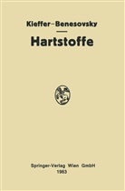 Friedrich Benesovsky, Richar Kieffer, Richard Kieffer - Hartstoffe