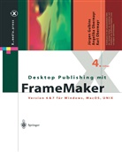 Jürge Gulbins, Jürgen Gulbins, Angelik Obermayr, Angelika Obermayr, Karl Obermayr - Desktop Publishing mit FrameMaker