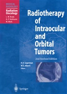 W. E. Alberti, W.E. Alberti, E Alberti, E Alberti, H Sagerman, R H Sagerman... - Radiotherapy of Intraocular and Orbital Tumors