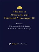 Andries Bosch, Dirk Andries Bosch, Andries Bosch et al, Giovanni Broggi, Davi G T Thomas, David G T Thomas... - Advances in Stereotactic and Functional Neurosurgery 12