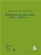 Uw Jensen, Uwe Jensen, Joachim W. Kadereit, W Kadereit, W Kadereit - Systematics and Evolution of the Ranunculiflorae