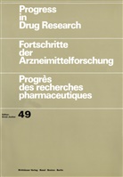 D. Craig Brater, Gillian Edwards, Gillian e Edwards, Richard Eglen, Richard M Eglen, Richard M. Eglen... - Progress in Drug Research - 49: Progress in Drug Research