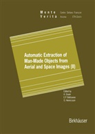 E. P. Baltsavias, E.P. Baltsavias, Emmanuel Baltsavias, A. Gruen, Armin Gruen, O Henricsson... - Automatic Extraction of Man-Made Objects from Aerial and Space Images (II)