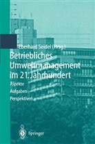 Eberhar Seidel, Eberhard Seidel - Betriebliches Umweltmanagement im 21. Jahrhundert