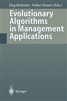 Jör Biethahn, Jörg Biethahn, Nissen, Nissen, Volker Nissen - Evolutionary Algorithms in Management Applications