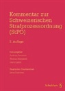 Andreas Donatsch, Thomas Hansjakob, Viktor Lieber, Andreas Donatsch, Th Hansjakob, Thomas Hansjakob... - Kommentar zur Schweizerischen Strafprozessordnung (StPO)