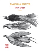 Angelika Reitzer - Wir Erben