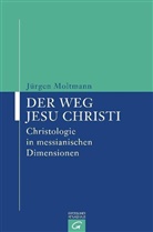 Jürgen Moltmann - Der Weg Jesu Christi