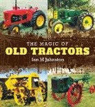 Facing History and Ourselves, Ian Johnston, Ian M. Johnston - Magic of Old Tractors