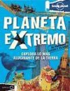 Michael Dubois, Katri Hilden, Lonely Planet - Planeta extremo