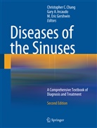 Gar A Incaudo, Gary A Incaudo, Christopher C. Chang, M Eric Gershwin, M. E. Gershwin, M. Eric Gershwin... - Diseases of the Sinuses
