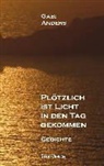 Gabi Anders - Plötzlich ist Licht in den Tag gekommen