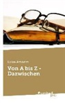 Luisa Amorim - Von A bis Z - Dazwischen