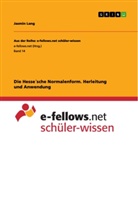 Jasmin Lang - Die Hesse´sche Normalenform. Herleitung und Anwendung