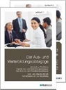 Elk Schmidt-Wessel, Elke-H. Schmidt-Wessel, Wolfgan Seyd, Wolfgang Seyd, Werne Wilhelm, Werner Wilhelm - Der Aus- und Weiterbildungspädagoge, Gesamtausgabe