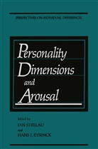 Hans J. Eysenck, Michael Eysenck, J Eysenck, J Eysenck, Ja Strelau, Jan Strelau - Personality Dimensions and Arousal