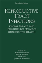 Adrienne Germain, King K. Holmes, Kin K Holmes, King K Holmes, Peter Piot, Peter Piot et al... - Reproductive Tract Infections