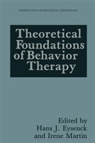 Hans J. Eysenck, Michael Eysenck, Han J Eysenck, Hans J Eysenck, Martin, Martin... - Theoretical Foundations of Behavior Therapy