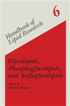 Morri Kates, Morris Kates - Glycolipids, Phosphoglycolipids, and Sulfoglycolipids