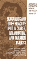 Kenneth V. Honn, Lawrenc J Marnett, Lawrence J Marnett, Robert L. Jones, Lawrence J. Marnett, Santosh Nigam... - Eicosanoids and other Bioactive Lipids in Cancer, Inflammation, and Radiation Injury 3