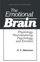 P V Simonov, P. V. Simonov, P.V. Simonov - The Emotional Brain
