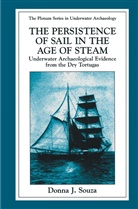 Donna J Souza, Donna J. Souza - The Persistence of Sail in the Age of Steam
