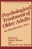 B Van Hasselt, B Van Hasselt, Vincent B. van Hasselt, Miche Hersen, Michel Hersen, Vincent B. Van Hasselt - Psychological Treatment of Older Adults
