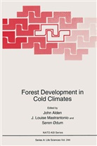 John Alden, Louise Mastrantonio, J Louise Mastrantonio, J. Louise Mastrantonio, J.Louise Mastrantonio, Soren Ødum - Forest Development in Cold Climates
