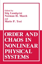 Norma H March, Norman H March, Stig Lundqvist, Norman H. March, Mario P Tosi, Mario P. Tosi - Order and Chaos in Nonlinear Physical Systems
