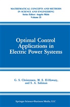 G Christensen, G S Christensen, G. S. Christensen, G.S. Christensen, M El-Hawary, M E El-Hawary... - Optimal Control Applications in Electric Power Systems