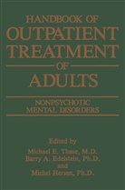 M E Thase, Barry A. Edelstein, Miche Hersen, Michel Hersen, M. E. Thase, M.E. Thase - Handbook of Outpatient Treatment of Adults