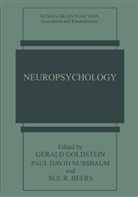 Sue R. Beers, Pau David Nussbaum, Paul David Nussbaum, Gerald Goldstein, Paul David Nussbaum, Sue R Beers - Neuropsychology