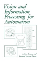 Browne, A Browne, A. Browne, L NortonWayne, L. NortonWayne - Vision and Information Processing for Automation