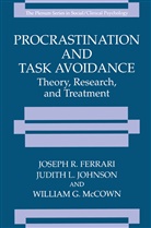 Joseph Ferrari, Joseph R Ferrari, Joseph R. Ferrari, Judith Johnson, Judith L Johnson, Judith L. Johnson... - Procrastination and Task Avoidance