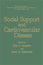 Sall A Shumaker, Sally A Shumaker, Susan M. Czajkowski, M Czajkowski, M Czajkowski, Sally A. Shumaker - Social Support and Cardiovascular Disease