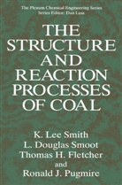 Thomas H e Fletcher, Thomas H. Fletcher, Ronald J. Pugmire, K Le Smith, K Lee Smith, K. Lee Smith... - The Structure and Reaction Processes of Coal